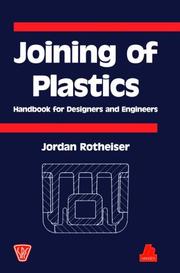 Cover of: Joining of Plastics by Jordan Rotheiser