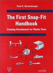 The First Snap-fit Handbook by Paul R. Bonenberger