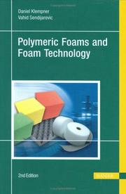 Handbook of polymeric foams and foam technology by Daniel Klempner
