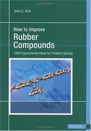 How to Improve Rubber Compounds by John S. Dick