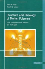 Cover of: Structure and rheology of molten polymers by John M. Dealy