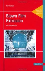 Blown Film Extrusion by Kirk Cantor