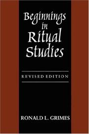 Cover of: Beginnings in Ritual Studies, Revised Ed (Studies in Comparative Religion) by Ronald L. Grimes, Ronald L. Grimes