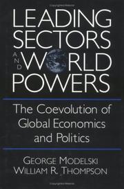 Cover of: Leading Sectors and World Powers: The Coevolution of Global Economics and Politics (Studies in International Relations)