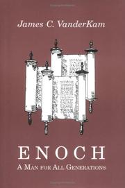 Enoch, a man for all generations by James C. VanderKam