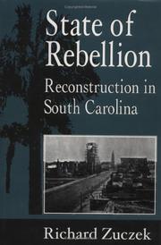 Cover of: State of rebellion: reconstruction in South Carolina