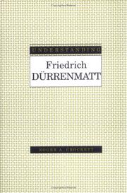 Understanding Friedrich Dürrenmatt by Roger A. Crockett