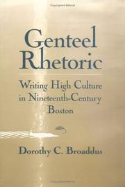 Cover of: Genteel rhetoric by Dorothy C. Broaddus