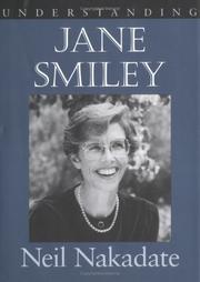 Understanding Jane Smiley by Neil Nakadate