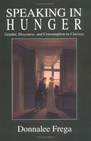Speaking in hunger by Donnalee Frega