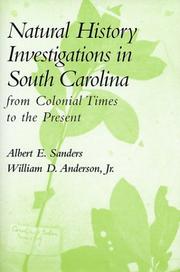 Cover of: Natural history investigations in South Carolina: from colonial times to the present