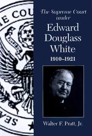 Cover of: The Supreme Court under Edward Douglass White, 1910-1921
