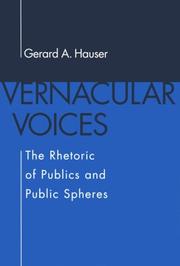 Cover of: Vernacular voices: the rhetoric of publics and public spheres