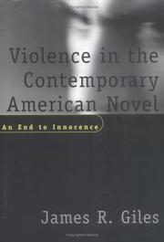 Cover of: Violence in the contemporary American novel by James Richard Giles