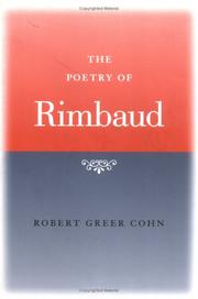 The poetry of Rimbaud by Robert Greer Cohn