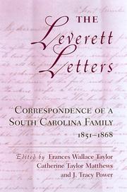 Cover of: The Leverett Letters: Correspondence of a South Carolina Family, 1851-1868