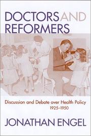 Cover of: Doctors and Reformers: Discussion and Debate over Health Policy, 1925-1950