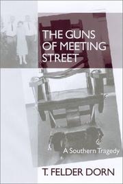 Cover of: The Guns of Meeting Street | T. Felder Dorn