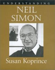 Cover of: Understanding Neil Simon by Susan Fehrenbacher Koprince