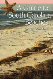 Cover of: A guide to South Carolina beaches by William W. Starr