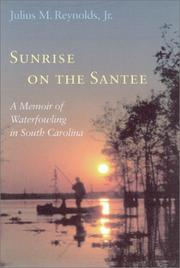 Cover of: Sunrise on the Santee by Julius M., Jr. Reynolds, M. Reynolds