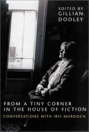 Cover of: From a tiny corner in the house of fiction by edited by Gillian Dooley.