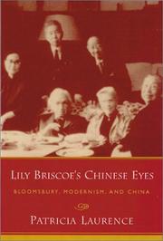 Cover of: Lily Briscoe's Chinese eyes: Bloomsbury, modernism, and China