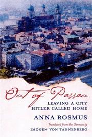 Cover of: Out of Passau: Leaving a City Hitler Called Home