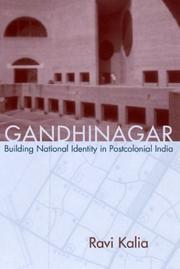 Cover of: Gandhinagar: Building National Identity in Postcolonial India
