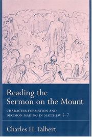 Cover of: Reading The Sermon On The Mount: Character Formation And Decision Making In Matthew 5-7