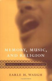 Cover of: Memory, Music, And Religion: Morocco's Mystical Chanters (Studies in Comparative Religion)