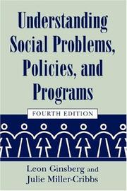 Cover of: Understanding social problems, policies, and programs by Leon H. Ginsberg