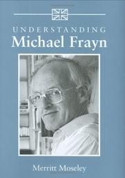 Understanding Michael Frayn by Merritt Moseley