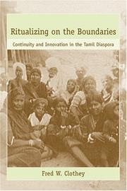 Cover of: Ritualizing on the Boundaries: Continuity And Innovation in the Tamil Diaspora (Studies in Comparative Religion)