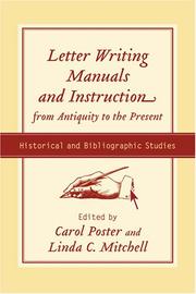 Cover of: Letter-Writing Manuals And Instruction from Antiquity to the Present: Historical And Bibliographic Studies (Studies in Rhetoric/Communication)