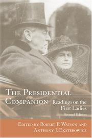 Cover of: The Presidential Companion: Readings on the First Ladies