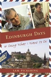 Cover of: Edinburgh Days, or Doing What I Want to Do