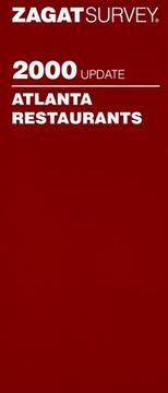 Cover of: Zagatsurvey 2000: Atlanta Restaurants (Zagatsurvey: Atlanta Restaurants, 2000) by 