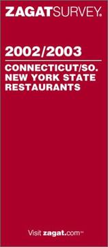 Cover of: Zagatsurvey 2002/2003 Connecticut So. Ny State Restaurants (Zagatsurvey: Connecticut Restaurants)