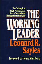 Cover of: The working leader by Leonard R. Sayles