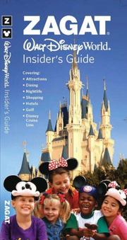 Cover of: Zagat Walt Disney World Insider's Guide (Zagat Survey: Walt Disney World Insider's Guide) (Zagat Walt Disney World Insider's Guide)