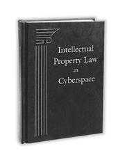 Cover of: Intellectual property law in cyberspace