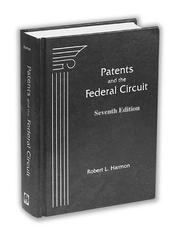 Cover of: Patents and the Federal Circuit by Robert L. Harmon