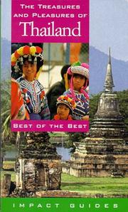 Cover of: The treasures and pleasures of Thailand: best of the best