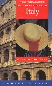 Cover of: The treasures and pleasures of Italy: the best of the best