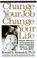 Cover of: Change your job, change your life