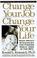 Cover of: Change Your Job, Change Your Life