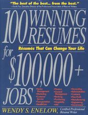 Cover of: 100 winning resumes for $100,000+ jobs: resumes that can change your life