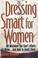 Cover of: Dressing Smart for Women
