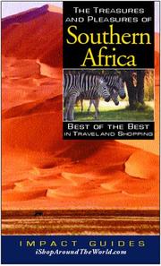 Cover of: The Treasures and Pleasures of Southern Africa: Best of the Best in Travel and Shopping (Impact Guides)